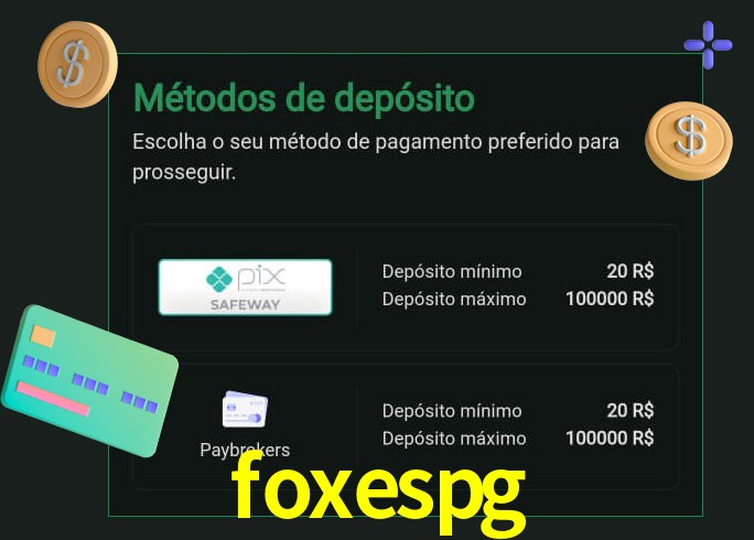 O cassino foxespg oferece uma grande variedade de métodos de pagamento